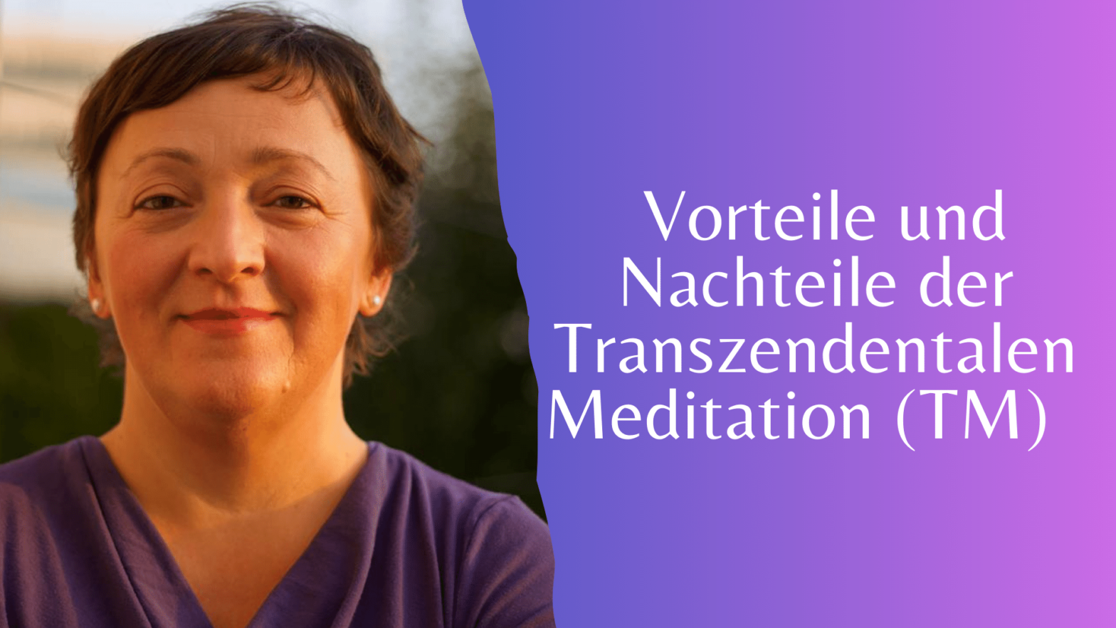 Vorteile und nachteile der Transzendentalen Mediation
